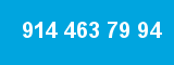 914 463 79 94